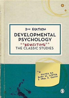 Developmental Psychology: Revisiting The Classic Studies-..