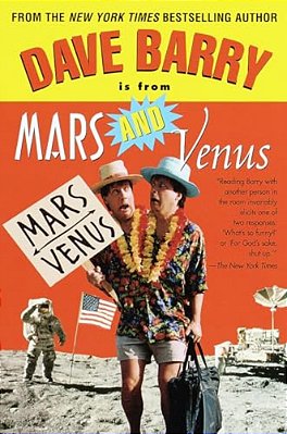 Dave Barry Is From Mars And Venus-..