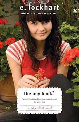 The Boy Book: A Study Of Habits And Behaviors, Plus Techniques For Taming Them-..