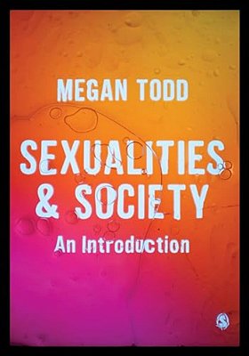 Sexualities And Society: An Introduction-..