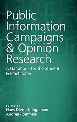 Public Information Campaigns And Opinion Research: A Handbook For The Student And Practitioner-..