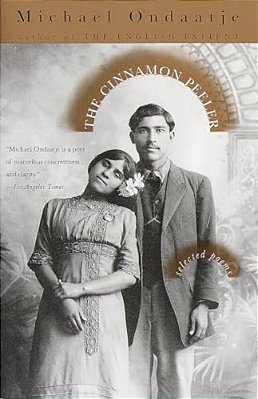 The Cinnamon Peeler: Selected Poems-..