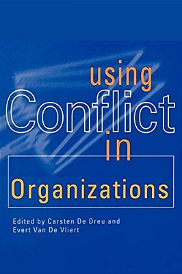 Using Conflict In Organizations-..