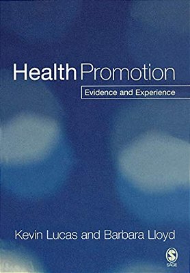 Health Promotion: Evidence And Experience-..