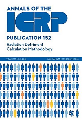 Icrp Publication 152: Radiation Detriment Calculation Methodology-..