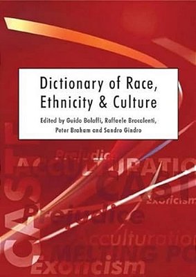 Dictionary Of Race, Ethnicity And Culture-..