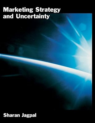 Marketing Strategy And Uncertainty-..