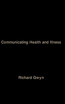 Communicating Health And Illness-..