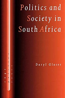 Politics And Society In South Africa-..