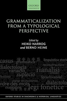 Grammaticalization From A Typological Perspective-..