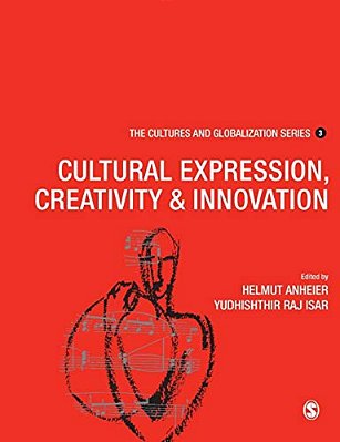 Cultures And Globalization: Cultural Expression, Creativity And Innovation-..