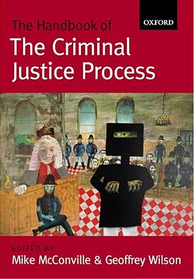 The Handbook Of The Criminal Justice Process-..