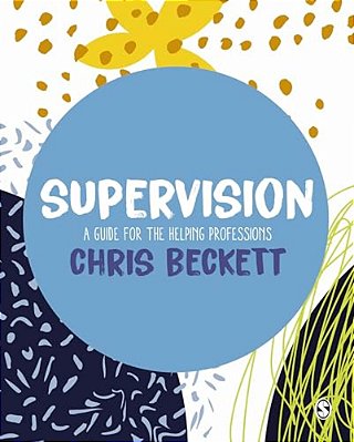 Supervision: A Guide For The Helping Professions-..