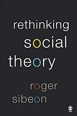 Rethinking Social Theory-..