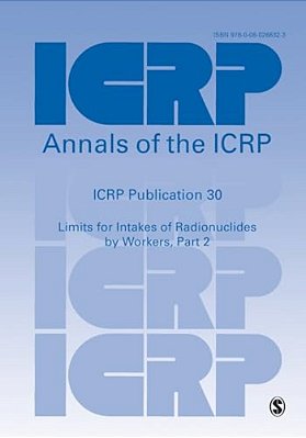 Icrp Publication 30: Limits For Intakes Of Radionuclides By Workers, Part 2-..