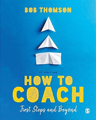 How To Coach: First Steps And Beyond-..