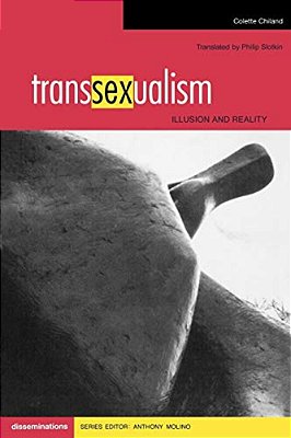 Transsexualism: Illusion And Reality-..