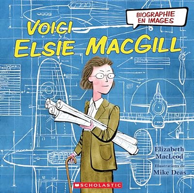 Biographie En Images: Voici Elsie Macgill-..