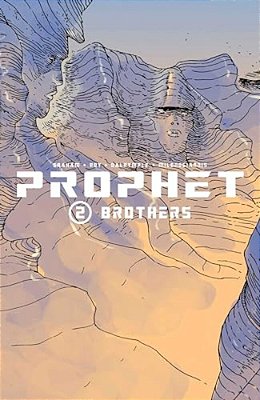 Prophet Volume 2: Brothers-..