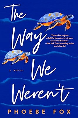 The Way We Weren't-..
