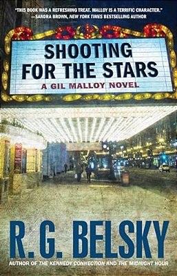 Shooting For The Stars: A Gil Malloy Novel-..
