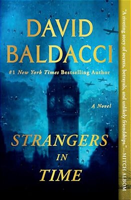 Strangers In Time: A World War II Novel-..