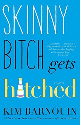 Skinny Bitch Gets Hitched-..