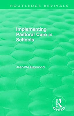 Implementing Pastoral Care In Schools-..