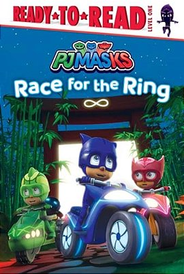 Race For The Ring: Ready-To-read Level 1-..