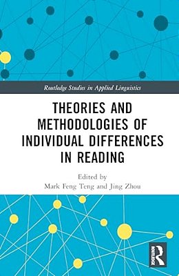 Theories And Methodologies Of Individual Differences In Reading-..