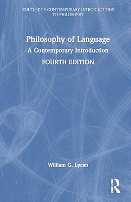 Philosophy Of Language: A Contemporary Introduction-..