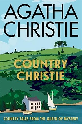 Country Christie: Country Tales From The Queen Of Mystery-..