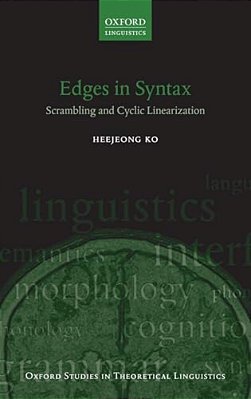 Edges In Syntax: Scrambling And Cyclic Linearization-..
