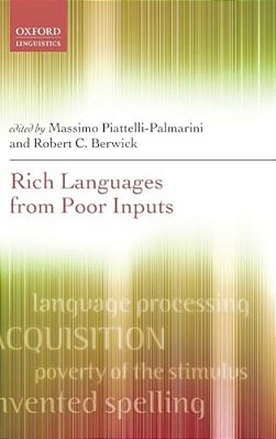 Rich Languages From Poor Inputs-..