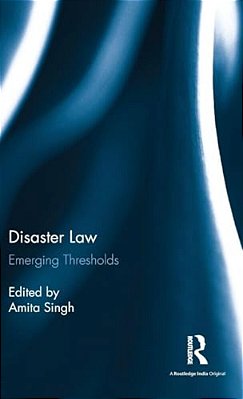 Disaster Law: Emerging Thresholds-..