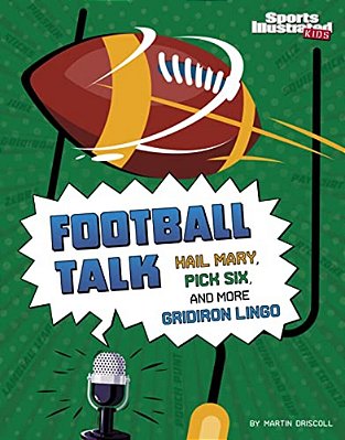 Football Talk: Hail Mary, Pick Six, And More Gridiron Lingo-..