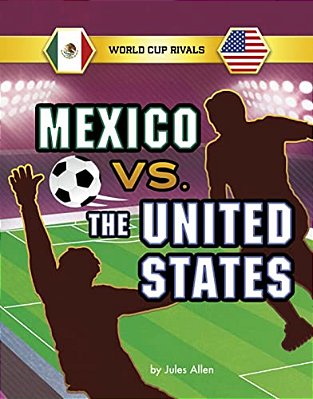 Mexico Vs. The United States-..