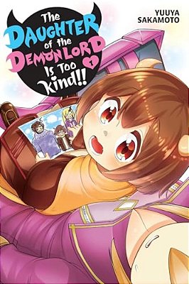 The Daughter Of The Demon Lord Is Too Kind!!, Vol. 1: Volume 1-..