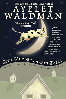 And Murder Makes Three-..
