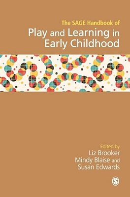 Sage Handbook Of Play And Learning In Early Childhood-..
