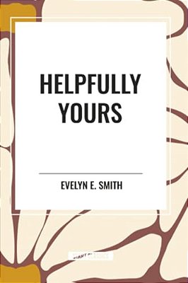Helpfully Yours-..