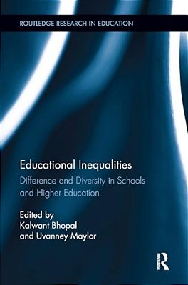 Educational Inequalities: Difference And Diversity In Schools And Higher Education-..
