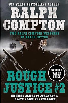 Ralph Compton Double: Rough Justice #2-..