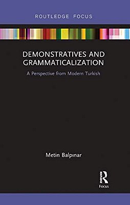 Demonstratives And Grammaticalization: A Perspective From Modern Turkish-..