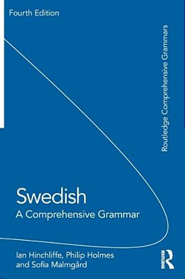 Swedish: A Comprehensive Grammar-..