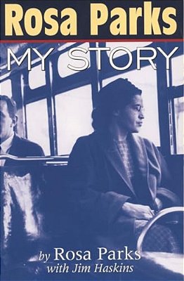 Rosa Parks: My Story-..
