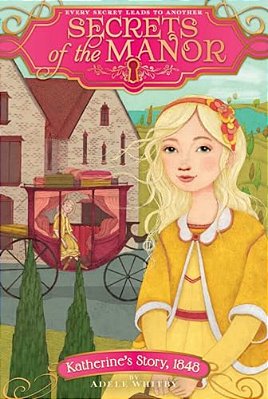 Katherine's Story, 1848-..
