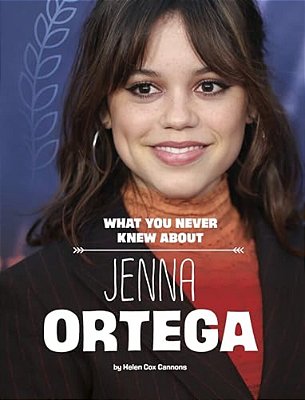 What You Never Knew About Jenna Ortega-..