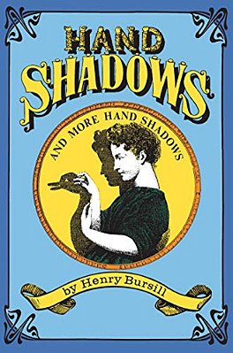 Hand Shadows And More Hand Shadows-..