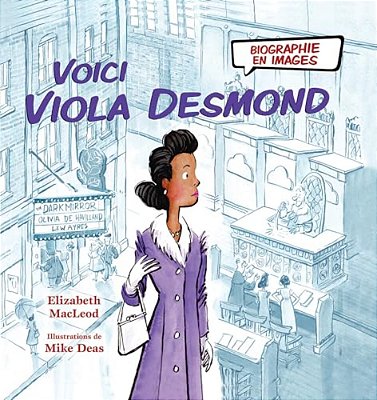 Biographie En Images: Voici Viola Desmond-..